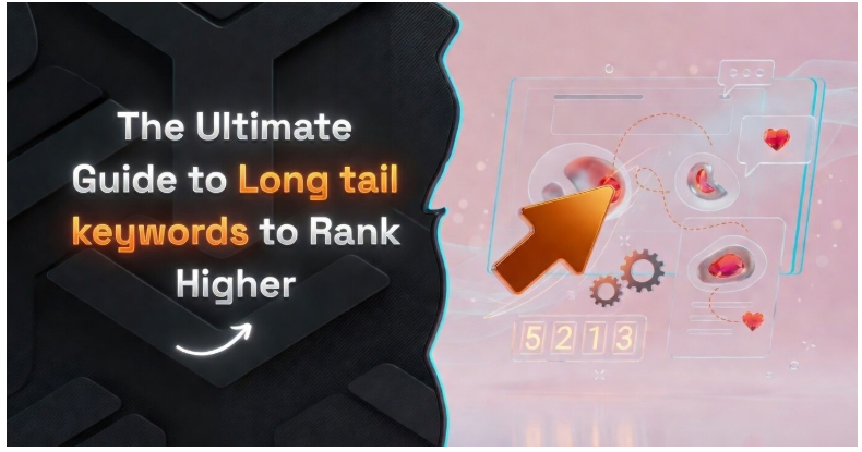 How to Find and Rank for long tail keywords in 2026 without Paid Tools